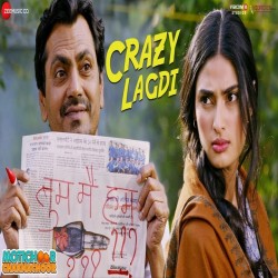 Crazy-Lagdi-(Motichoor-Chaknachoor) Swaroop Khan mp3 song lyrics